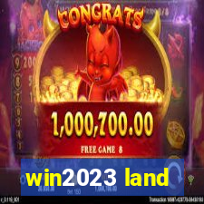 win2023 land